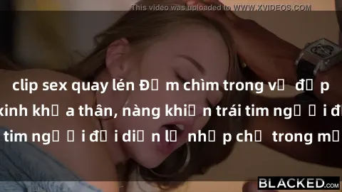 clip sex quay lén Đắm chìm trong vẻ đẹp tự nhiên của gái xinh khỏa thân, nàng khiến trái tim người đối diện lỡ nhịp chỉ trong một cái nhìn.