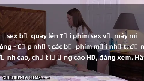 sex bị quay lén Tải phim sex về máy miễn phí và nhanh chóng - Cập nhật các bộ phim mới nhất, đỉnh cao, chất lượng cao HD, đáng xem. Hãy trải nghiệm ngay!