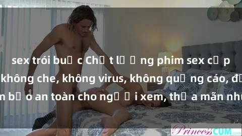 sex trói buộc Chất lượng phim sex cập nhật mới nhất, không che, không virus, không quảng cáo, đảm bảo an toàn cho người xem, thỏa mãn nhu cầu tình dục của bạn.