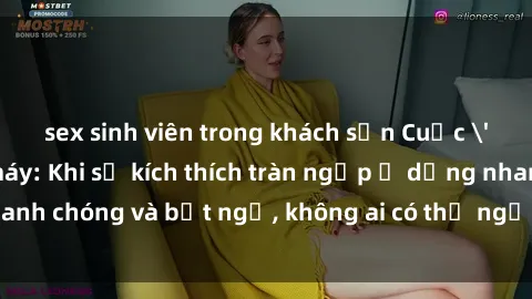 sex sinh viên trong khách sạn Cuộc &#039;sex&#039; trong thang máy: Khi sự kích thích tràn ngập ở dạng nhanh chóng và bất ngờ, không ai có thể ngờ được điều gì sẽ xảy ra!